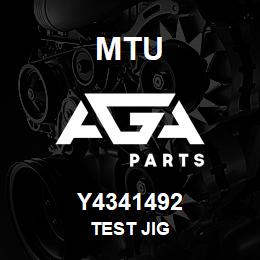 Y4341492 MTU TEST JIG | AGA Parts