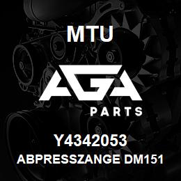 Y4342053 MTU ABPRESSZANGE DM151 | AGA Parts