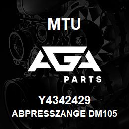 Y4342429 MTU ABPRESSZANGE DM105 | AGA Parts