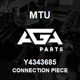 Y4343685 MTU CONNECTION PIECE | AGA Parts