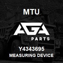 Y4343695 MTU MEASURING DEVICE | AGA Parts