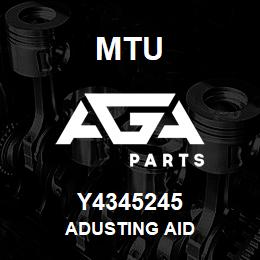 Y4345245 MTU ADUSTING AID | AGA Parts