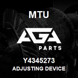 Y4345273 MTU ADJUSTING DEVICE | AGA Parts