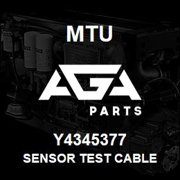 Y4345377 MTU SENSOR TEST CABLE | AGA Parts