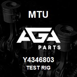 Y4346803 MTU TEST RIG | AGA Parts