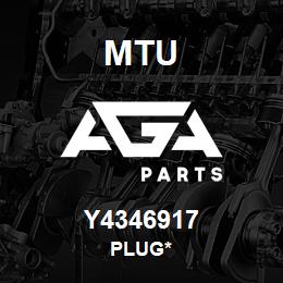 Y4346917 MTU Plug* | AGA Parts