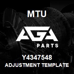 Y4347548 MTU ADJUSTMENT TEMPLATE | AGA Parts