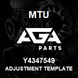 Y4347549 MTU ADJUSTMENT TEMPLATE | AGA Parts