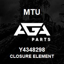 Y4348298 MTU Closure Element | AGA Parts