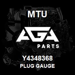 Y4348368 MTU PLUG GAUGE | AGA Parts