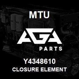 Y4348610 MTU Closure Element | AGA Parts