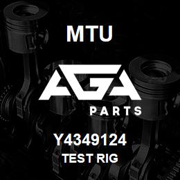 Y4349124 MTU TEST RIG | AGA Parts