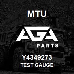 Y4349273 MTU TEST GAUGE | AGA Parts