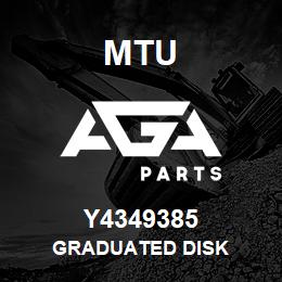 Y4349385 MTU GRADUATED DISK | AGA Parts