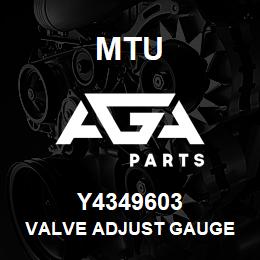 Y4349603 MTU Valve Adjust Gauge | AGA Parts