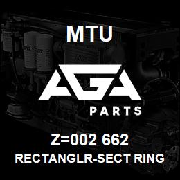 Z=002 662 MTU RECTANGLR-SECT RING | AGA Parts