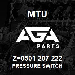 Z=0501 207 222 MTU PRESSURE SWITCH | AGA Parts