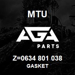 Z=0634 801 038 MTU GASKET | AGA Parts