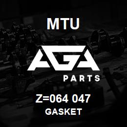 Z=064 047 MTU GASKET | AGA Parts