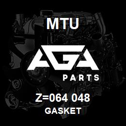 Z=064 048 MTU GASKET | AGA Parts