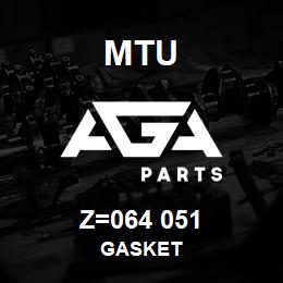 Z=064 051 MTU GASKET | AGA Parts