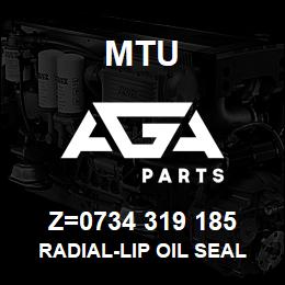 Z=0734 319 185 MTU RADIAL-LIP OIL SEAL | AGA Parts