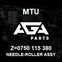 Z=0750 115 380 MTU NEEDLE-ROLLER ASSY | AGA Parts