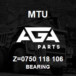 Z=0750 118 106 MTU BEARING | AGA Parts