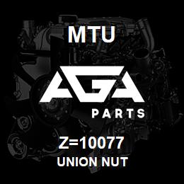 Z=10077 MTU UNION NUT | AGA Parts