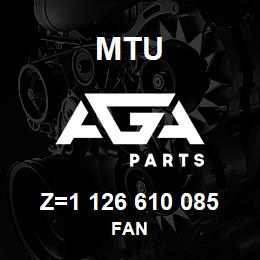 Z=1 126 610 085 MTU FAN | AGA Parts