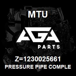 Z=1230025661 MTU PRESSURE PIPE COMPLETE | AGA Parts