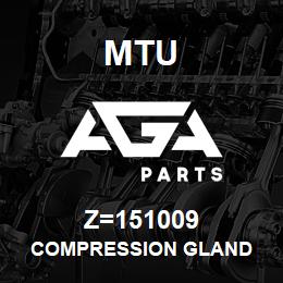 Z=151009 MTU COMPRESSION GLAND | AGA Parts