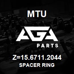 Z=15.6711.2044 MTU SPACER RING | AGA Parts