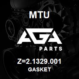 Z=2.1329.001 MTU GASKET | AGA Parts