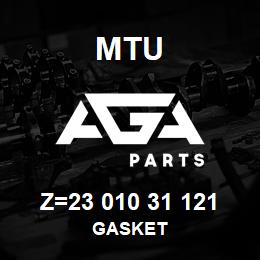 Z=23 010 31 121 MTU GASKET | AGA Parts