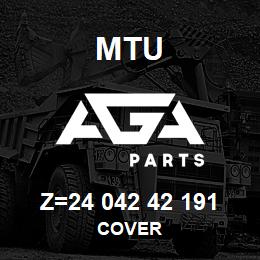 Z=24 042 42 191 MTU COVER | AGA Parts