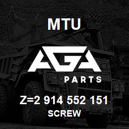 Z=2 914 552 151 MTU SCREW | AGA Parts