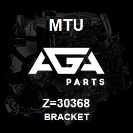 Z=30368 MTU BRACKET | AGA Parts