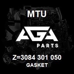 Z=3084 301 050 MTU GASKET | AGA Parts