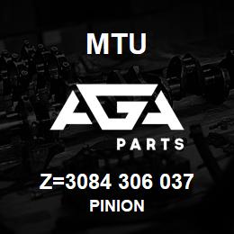 Z=3084 306 037 MTU PINION | AGA Parts