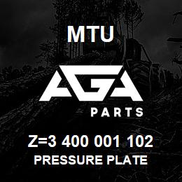 Z=3 400 001 102 MTU PRESSURE PLATE | AGA Parts