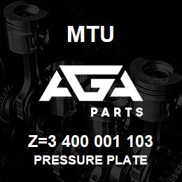 Z=3 400 001 103 MTU PRESSURE PLATE | AGA Parts