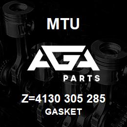 Z=4130 305 285 MTU GASKET | AGA Parts