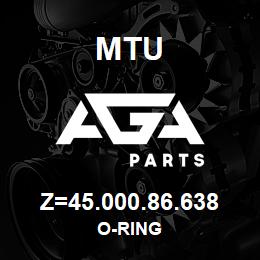 Z=45.000.86.638 MTU O-RING | AGA Parts