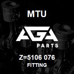 Z=5106 076 MTU FITTING | AGA Parts