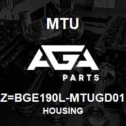 Z=BGE190L-MTUGD01 MTU HOUSING | AGA Parts