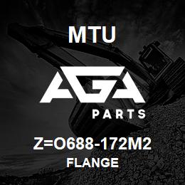 Z=O688-172M2 MTU FLANGE | AGA Parts