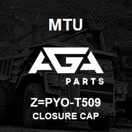 Z=PYO-T509 MTU CLOSURE CAP | AGA Parts