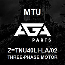 Z=TNU40LI-LA/02 MTU THREE-PHASE MOTOR | AGA Parts