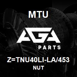 Z=TNU40LI-LA/453 MTU NUT | AGA Parts